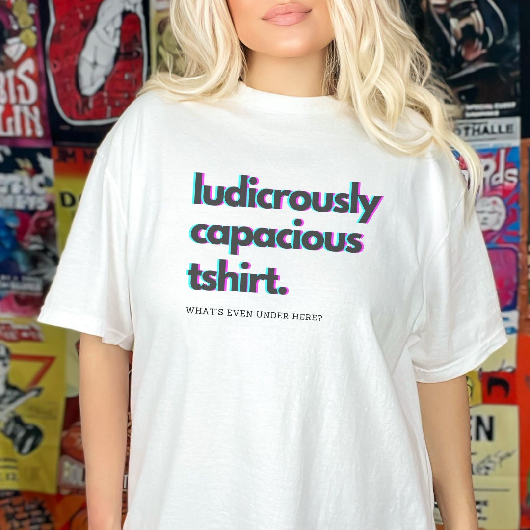 Ludicrously Capacious Tshirt Gift Succession Quote Ludicrously Capacious Bag Bride Bachelorette Party Group Gift Funny Quote Shirt Cute Tee