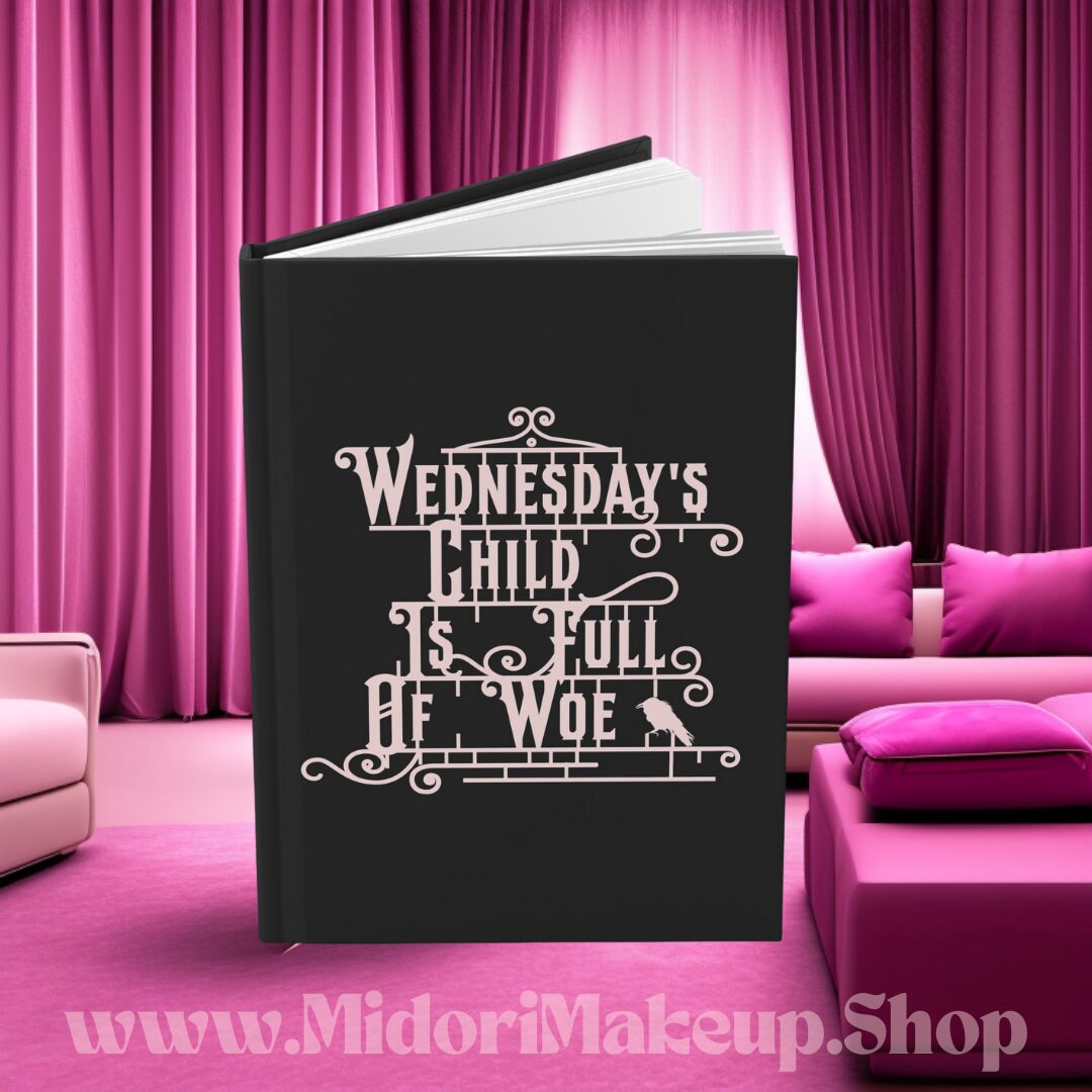 Wednesday's Child Spooky Season Fall Gifts Book Blank Wednesday Day of Week Birthday Party Favor Reader Diary Matte Hardcover Bound Journal