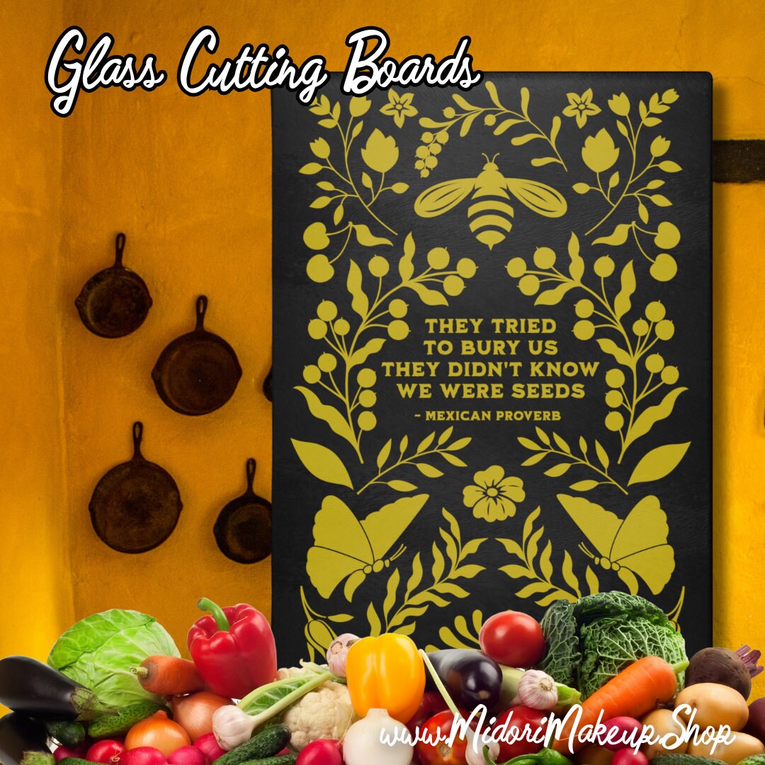 Inspirational Quote Mexican Proverb Cutting Board Dia de Los Muertos Charcuterie Dinner Party Appetizer Glass Platter Housewarming Fall Gift